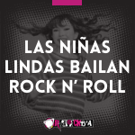 Las Niñas Lindas bailan Rock N Roll